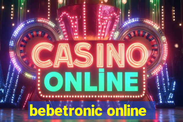 bebetronic online